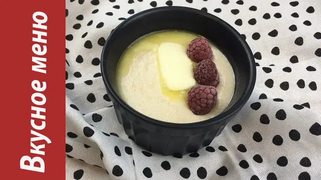 Манная каша без комочков