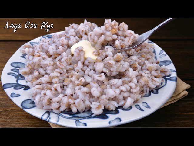 Перловая каша на воде Перловая каша на воде